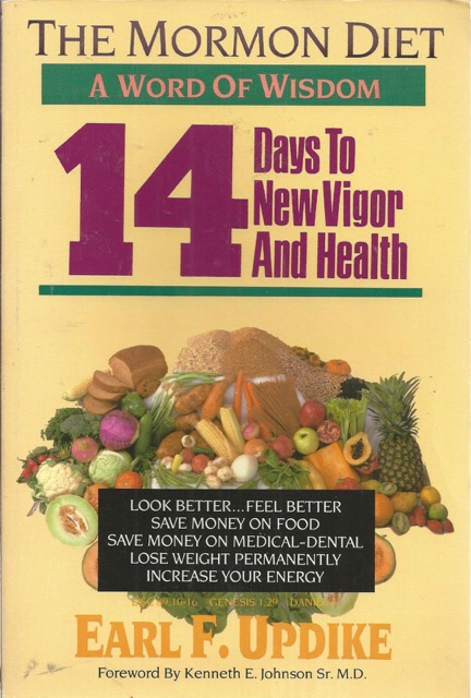 the-mormon-diet-14-days-to-new-vigor-and-health-by-earl-f-updike